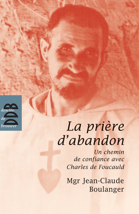 Cover image for book La prière d'abandon