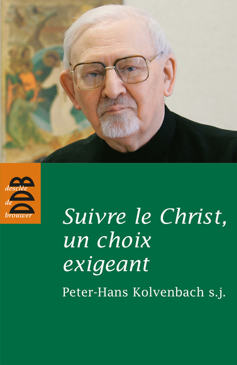 Cover image for book Suivre le Christ, un choix exigeant