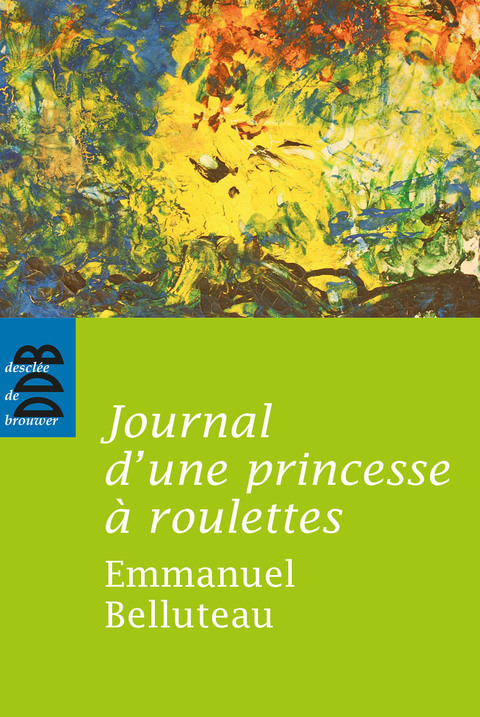 Cover image for book Journal d'une princesse à roulettes