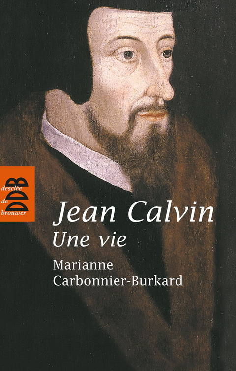 Cover image for book Jean Calvin, une vie