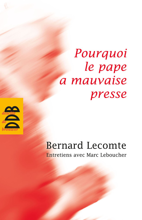 Cover image for book Pourquoi le pape a mauvaise presse