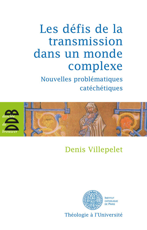 Cover image for book Les défis de la transmission dans un monde complexe