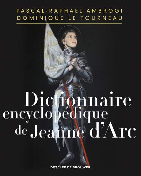 Cover image for book Dictionnaire encyclopédique de Jeanne d'Arc