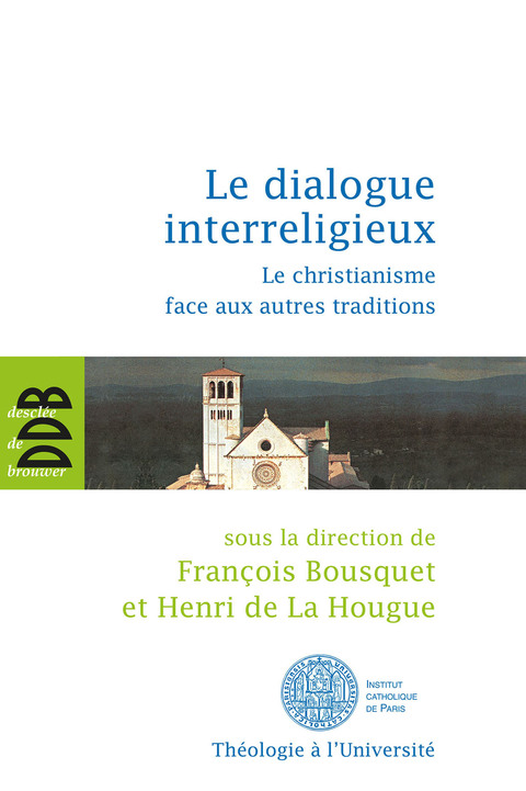 Cover image for book Le dialogue interreligieux