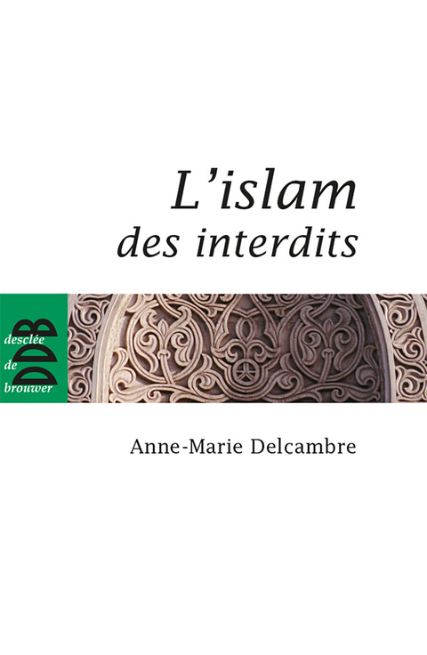 Cover image for book L'islam des interdits