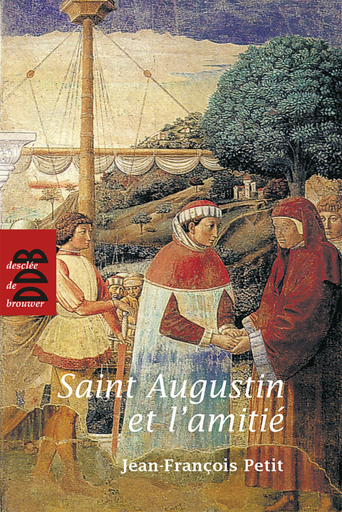 Cover image for book Saint Augustin et l'amitié
