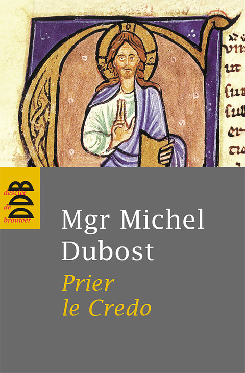 Cover image for book Prier le Credo