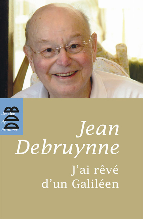 Cover image for book J'ai rêvé d'un Galiléen