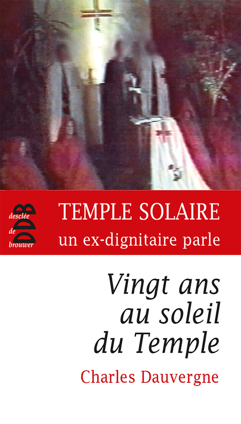 Cover image for book Vingt ans au soleil du Temple