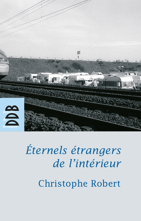 Cover image for book Eternels étrangers de l'intérieur ?