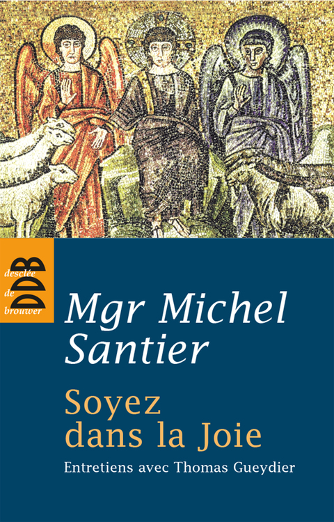 Cover image for book Soyez dans la Joie