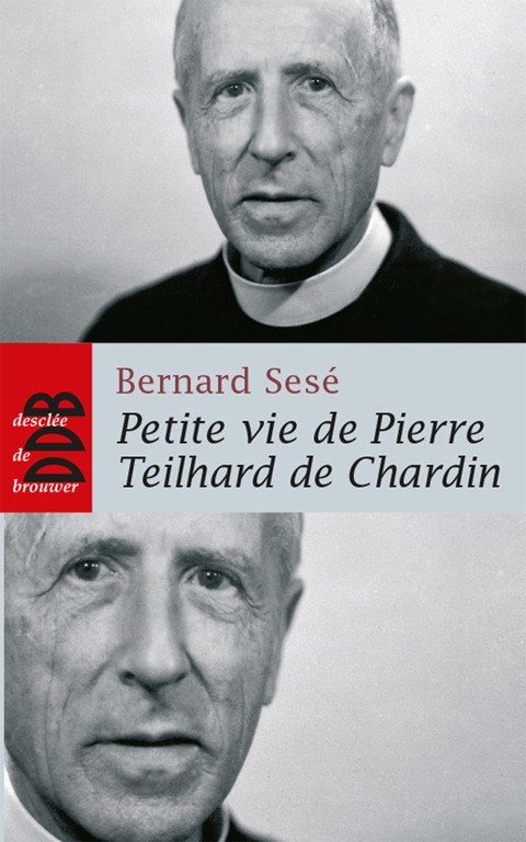 Cover image for book Petite vie de Pierre Teilhard de Chardin