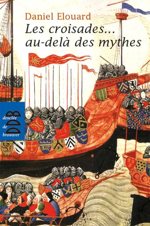 Cover image for book Les croisades... au-delà des mythes