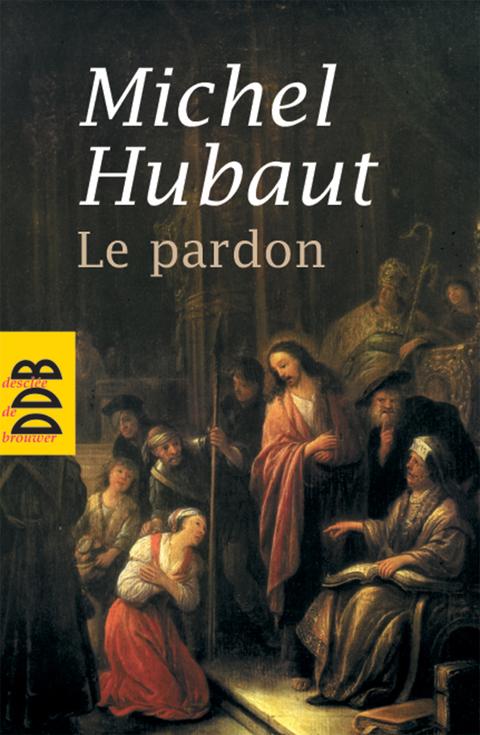 Cover image for book Le pardon
