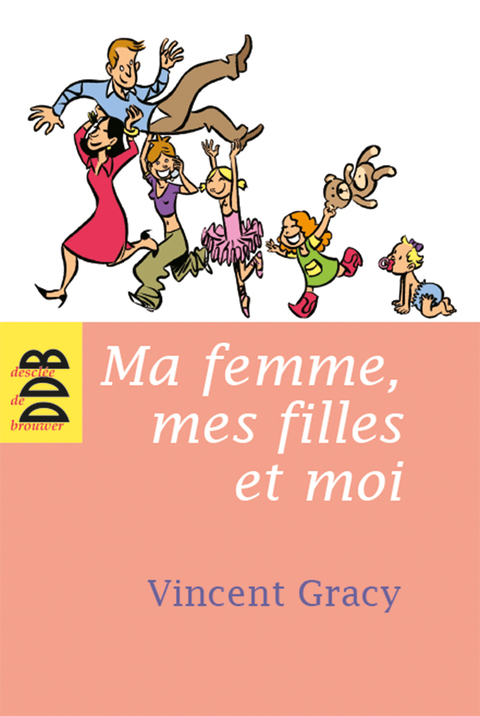 Cover image for book Ma femme, mes filles et moi