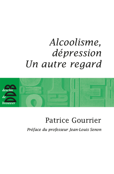 Cover image for book Alcoolisme, dépression