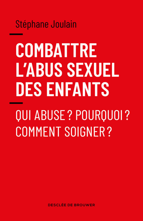 Cover image for book Combattre l'abus sexuel des enfants