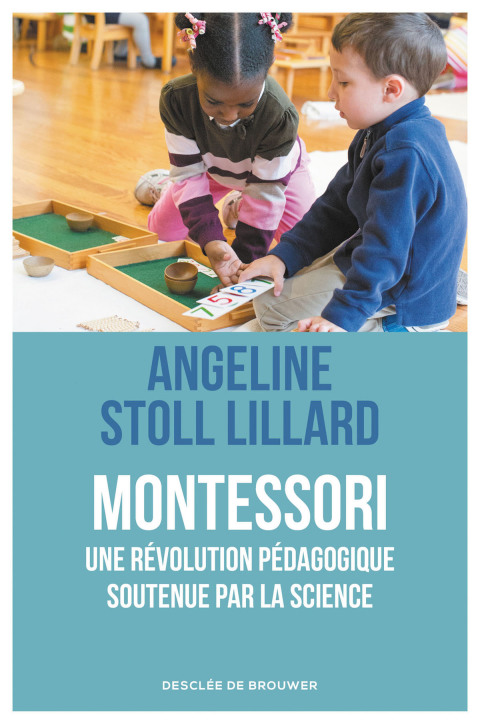Cover image for book Montessori, une révolution pédagogique soutenue par la science