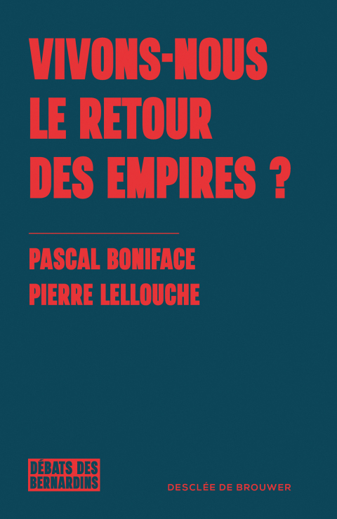 Cover image for book Vivons-nous le retour des empires ?