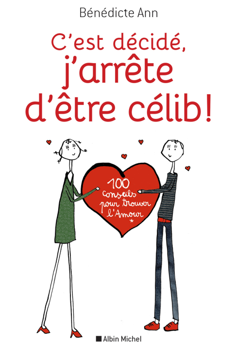 Cover image for book C est décidé j arrête d être célib !