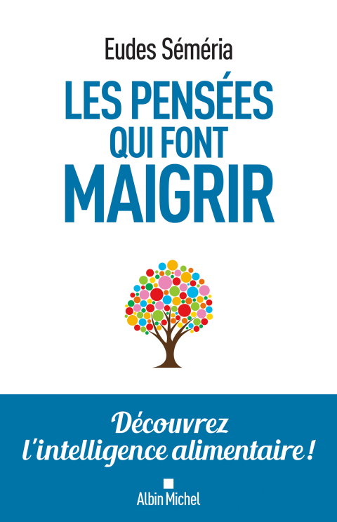 Cover image for book Les Pensées qui font maigrir