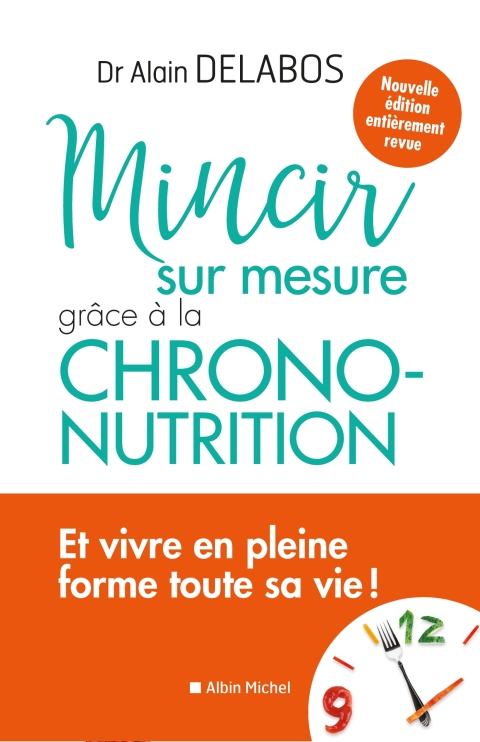 Cover image for book Mincir sur mesure grâce à la chrono-nutrition