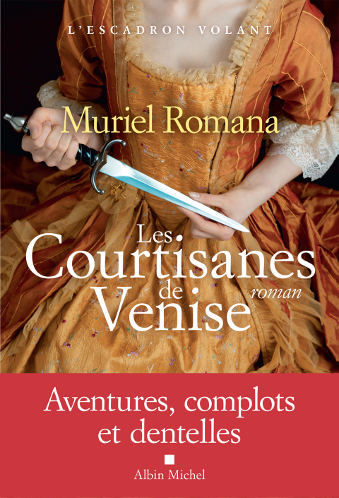 Cover image for book L'Escadron volant - tome 2 - Les Courtisanes de Venise