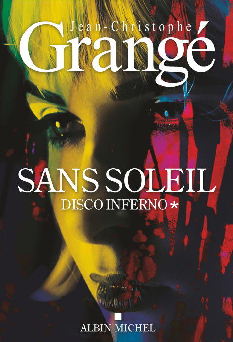 Cover image for book Sans soleil - tome 1 - Disco inferno