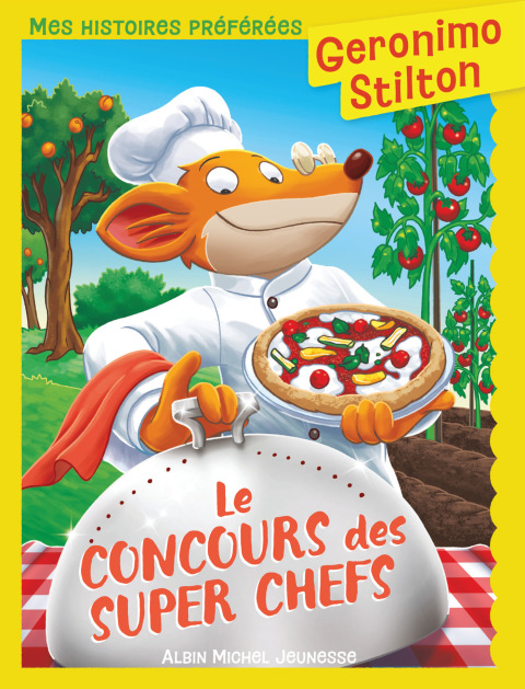 Cover image for book Mes histoires préférées - Le Concours des super chefs