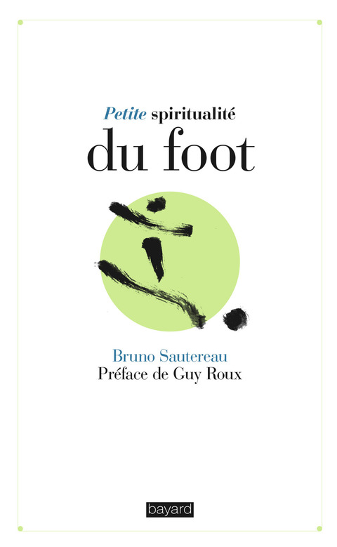 Cover image for book Petite spiritualité du foot