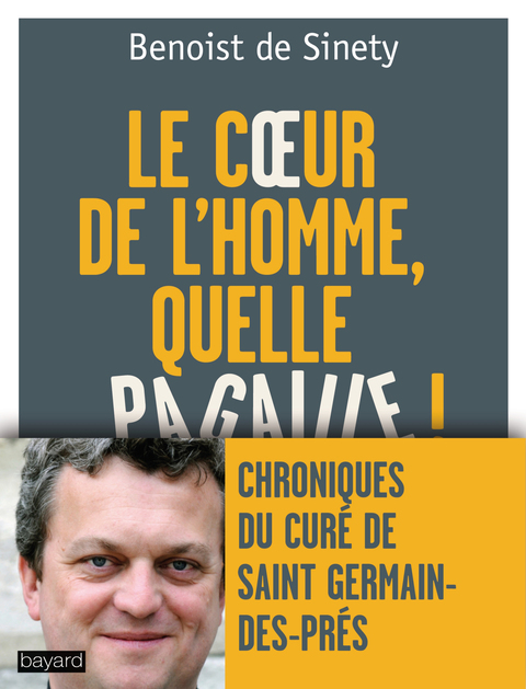 Cover image for book « LE  COEUR DE L'HOMME, QUELLE PAGAILLE ! »