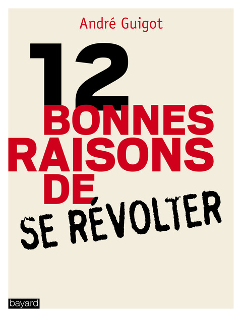 Cover image for book 12 bonnes raisons de se révolter