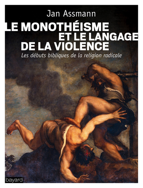Cover image for book Le monothéisme et le langage de la violence