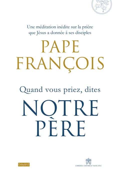 Cover image for book Quand vous priez dites Notre Père