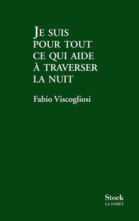 Cover image for book Je suis pour tout ce qui aide à traverser la nuit