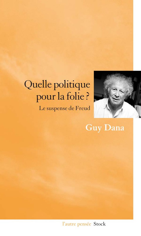 Cover image for book Quelle politique pour la folie ?