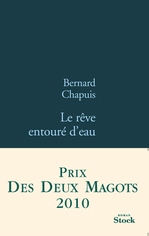 Cover image for book Le rêve entouré d'eau