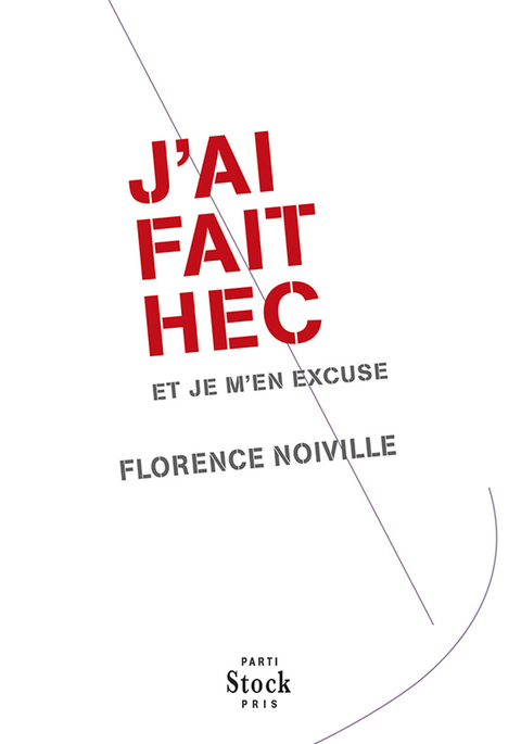 Cover image for book J'ai fait HEC et je m'en excuse