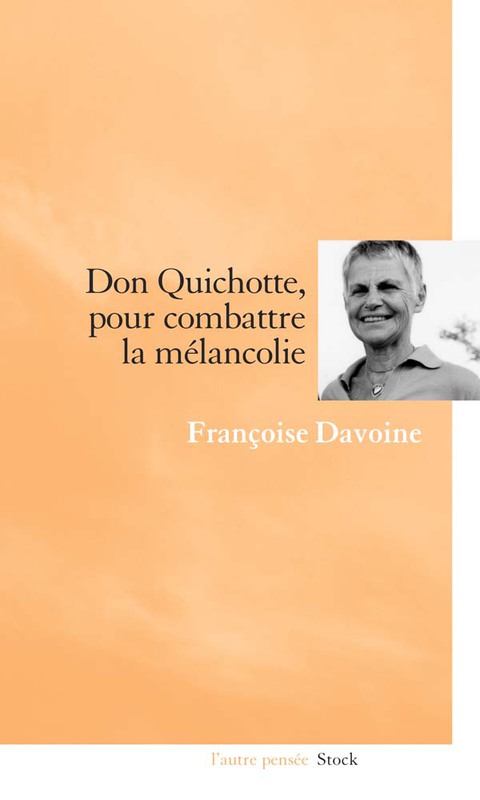 Cover image for book Don Quichotte, pour combattre la mélancolie