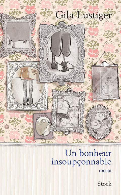 Cover image for book Un bonheur insoupçonnable