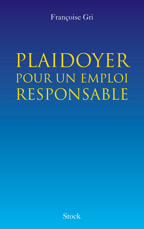 Cover image for book Plaidoyer pour un emploi responsable
