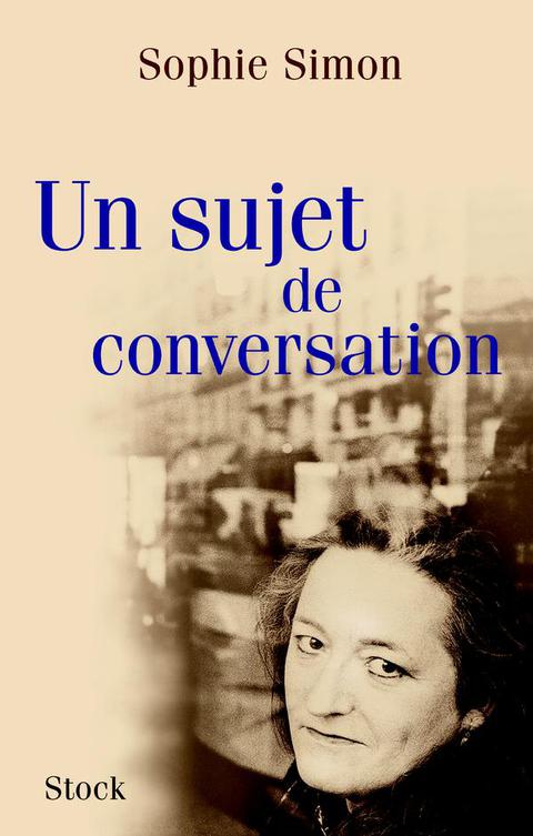 Cover image for book Un sujet de conversation