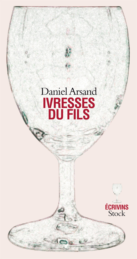 Cover image for book Ivresses du fils