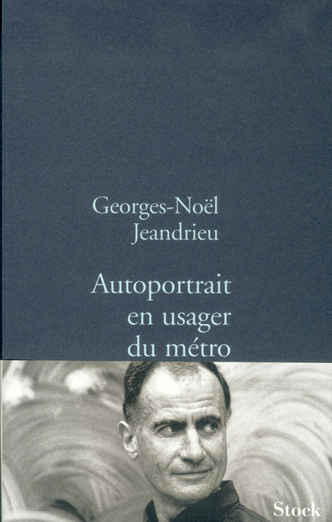 Cover image for book Autoportrait en usager du métro