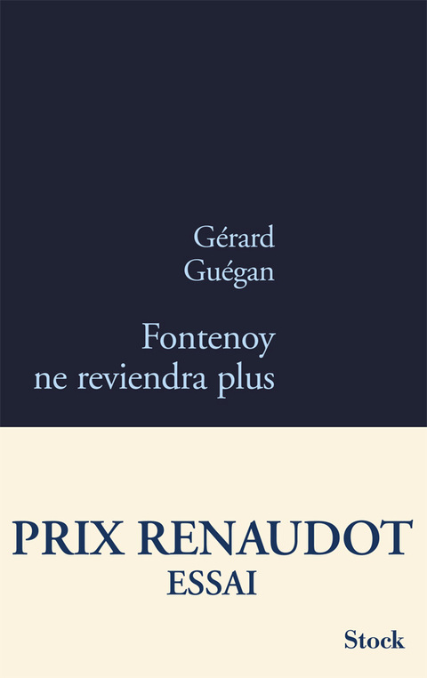 Cover image for book Fontenoy ne reviendra plus - Prix Renaudot Essai 2011