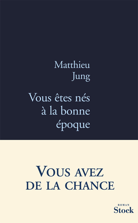 Cover image for book Vous êtes nés à la bonne époque