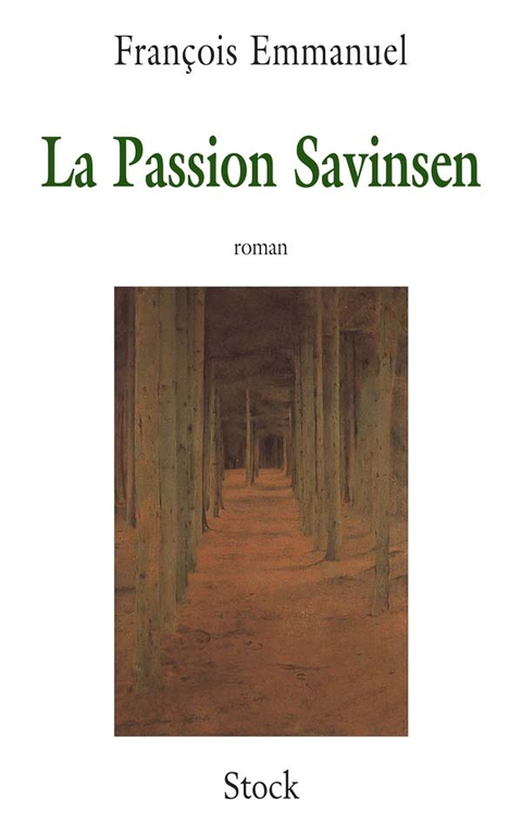 Cover image for book La Passion Savinsen - Prix Victor Rossel