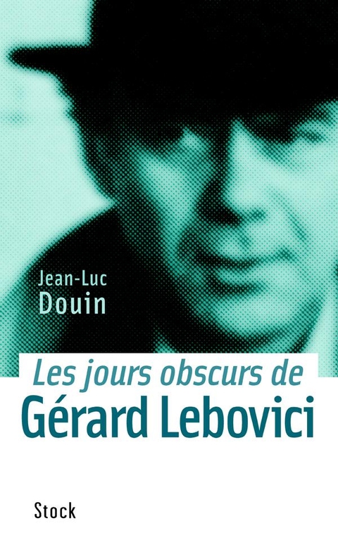 Cover image for book Les jours obscurs de Gérard Lebovici