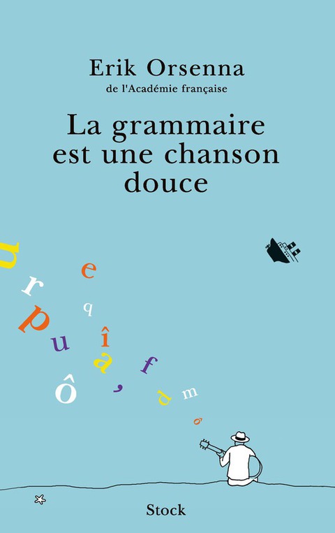 Cover image for book La grammaire est une chanson douce