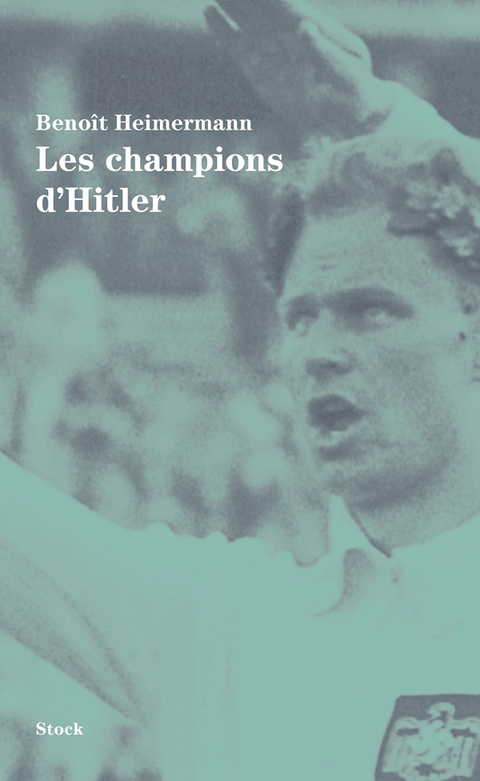 Cover image for book Les champions d'Hitler